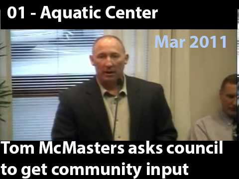 Council first revealed their plan for an aquatic center in an agenda item published on Friday for a Monday meeting (Mar 14 2011). Tom McMasters saw the agenda item and asked council to allow the residents of Huber Heights the opportunity to comment on the project before council committed $700,000 to undertake the plan.<br />\n<br />\n&nbsp;Watch the entire council meeting&nbsp;from the City&#39;s Website&nbsp; <a href="mms://agendaquick.hhoh.org/dcr2/CC031411.wmv" target="_blank" rel="nofollow">Mar 14, 2011</a>&nbsp;